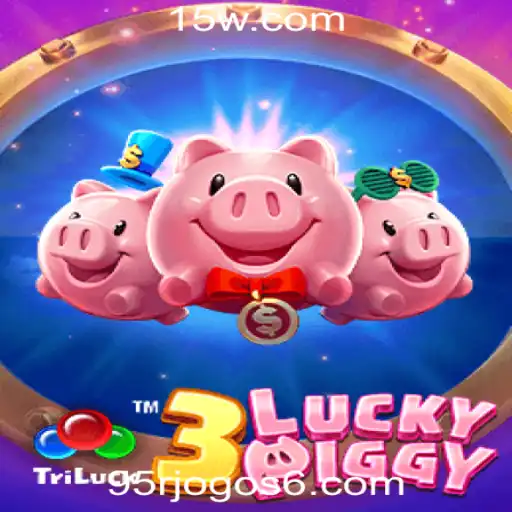 Descubra o Fascinante Jogo 3LUCKYPIGGY na Plataforma 95r