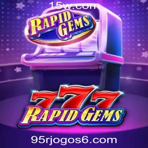 Explore o Mundo Fascinante de RapidGems777 na Plataforma de Jogos 95r